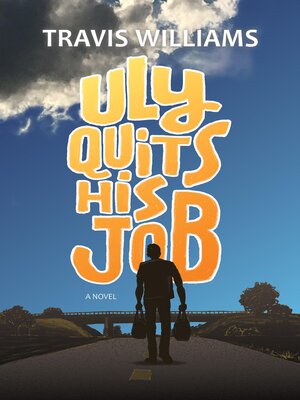 cover image of Uly Quits His Job
